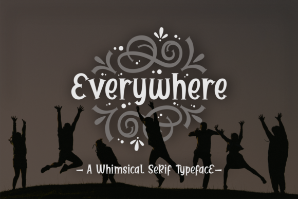 Everywhere: The Whimsical Typeface That Elevates Your Brand Identity